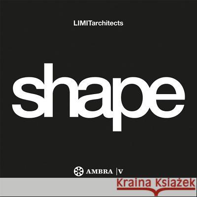 Shape: Is Global Design Generic?  9783990436707 Ambra Verlag
