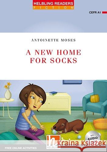 A New Home for Socks, w. Audio-CD : Level 1 (A1) Moses, Antoinette 9783990459003