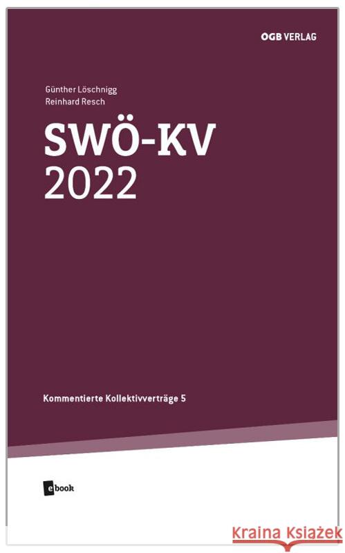 SWÖ-KV 2022 Resch, Reinhard, Löschnigg, Günther 9783990465400 ÖGB