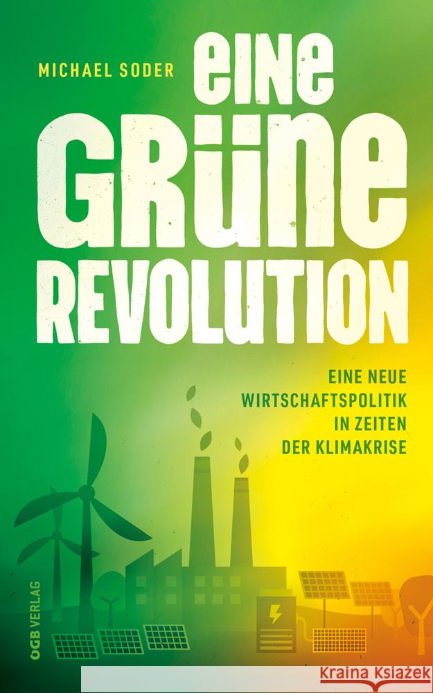 Eine grüne Revolution Soder, Michael 9783990466797