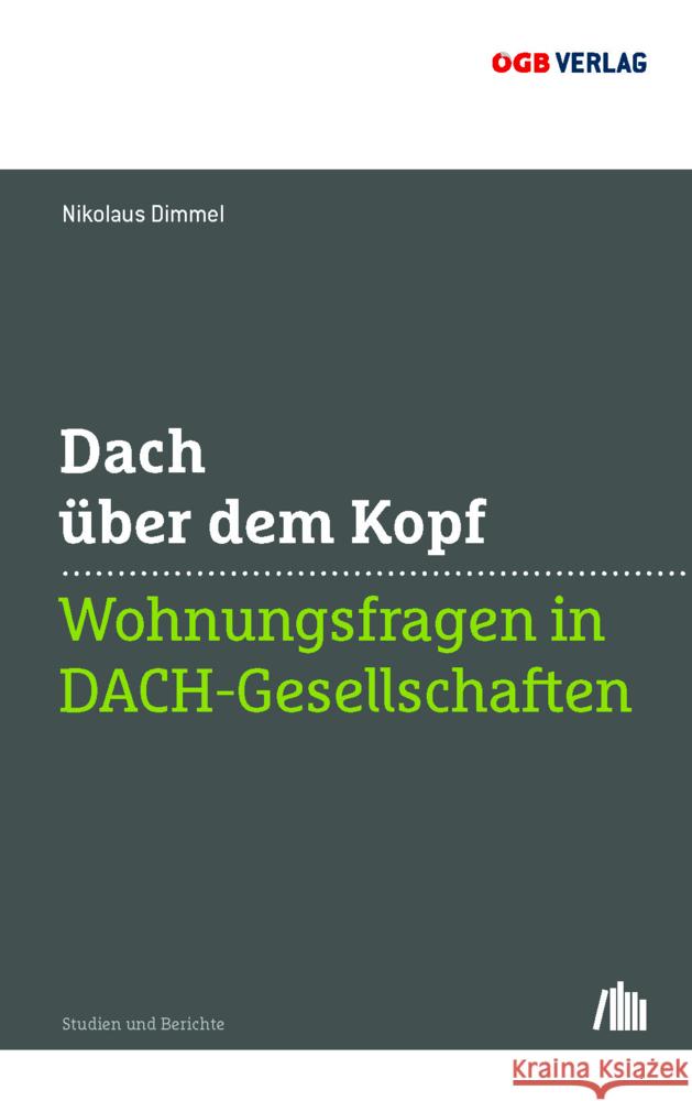 Dach über dem Kopf Dimmel, Nikolaus 9783990466919