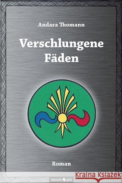 Verschlungene Fäden Thomann, Andara 9783990480823