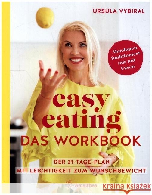 easy eating - Das Workbook Vybiral, Ursula 9783990502488