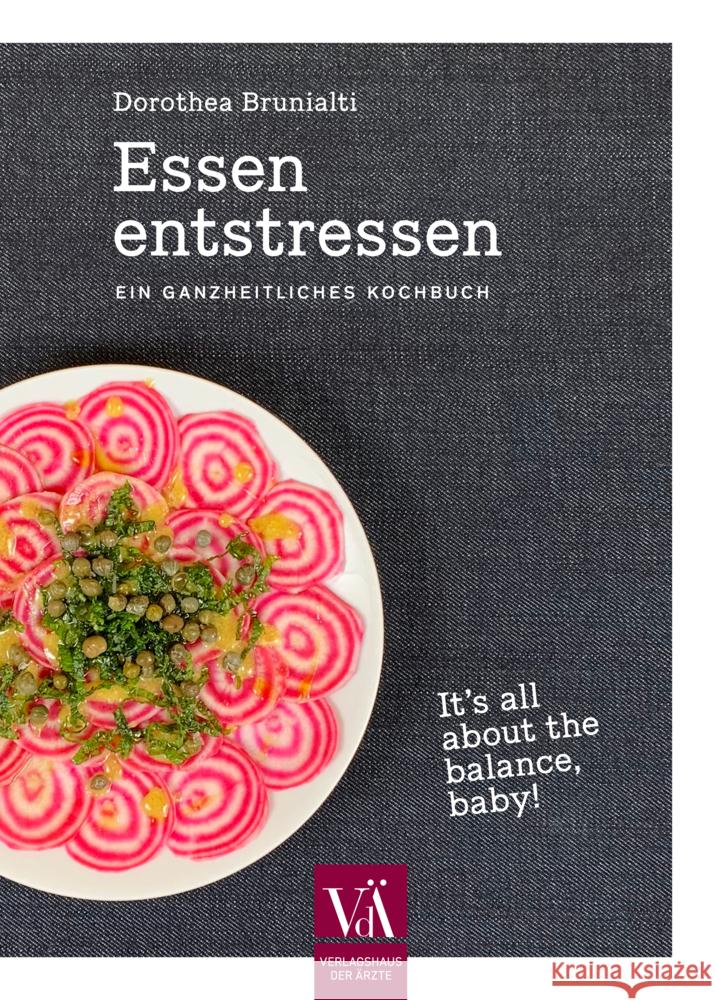 Essen entstressen Brunialti, Dorothea 9783990523223