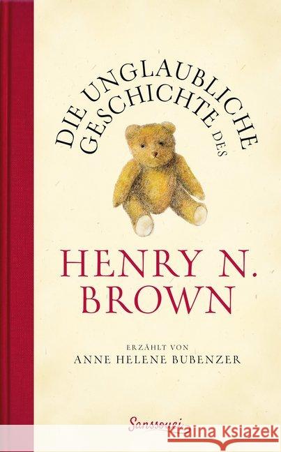 Die unglaubliche Geschichte des Henry N. Brown Bubenzer, Anne Helene 9783990560556