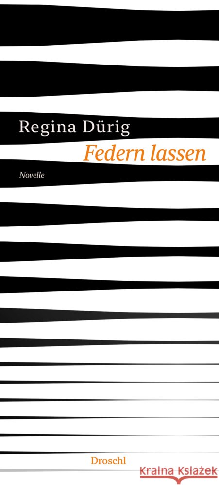 Federn lassen Dürig, Regina 9783990590713