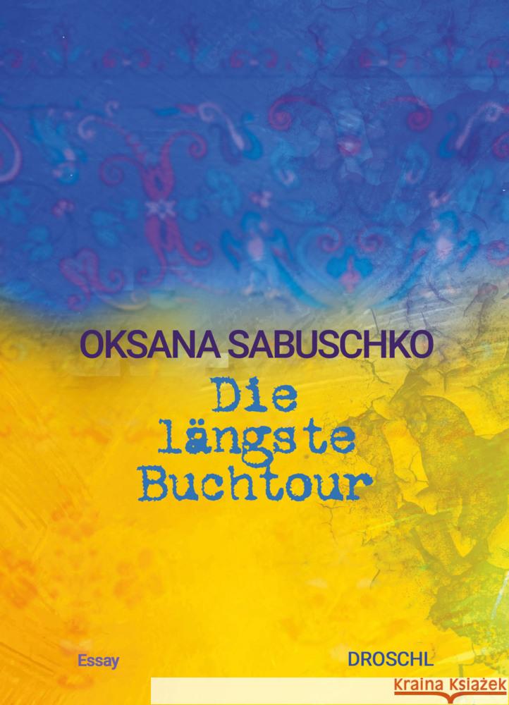 Die längste Buchtour Sabuschko, Oksana 9783990591215