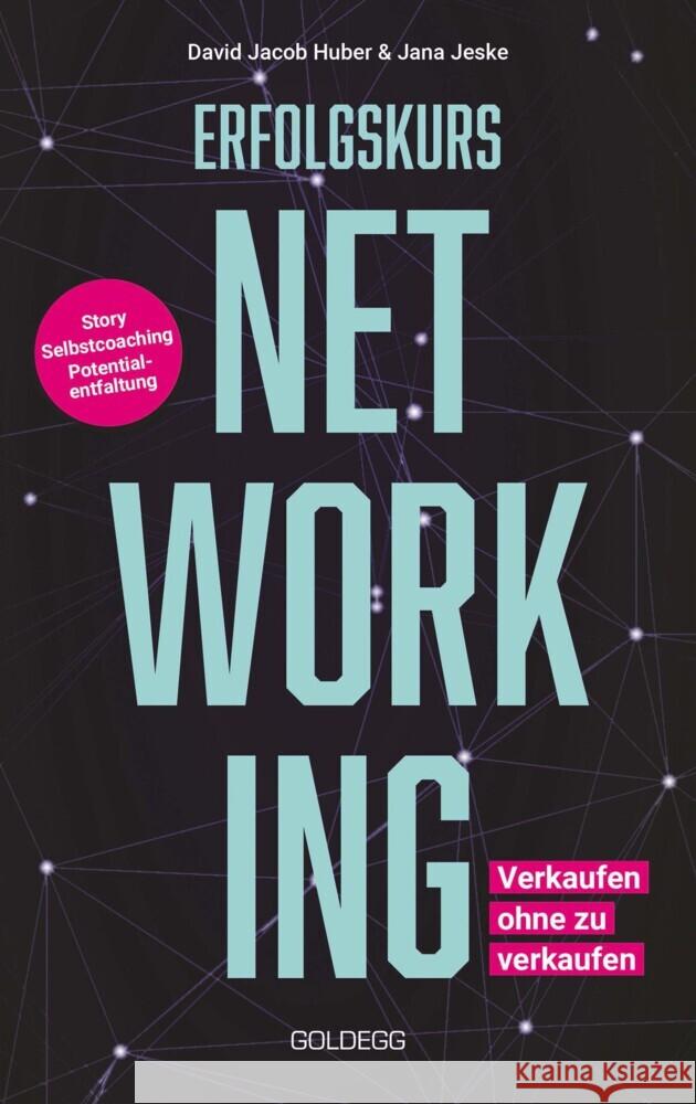 Erfolgskurs Networking Huber, David Jacob, Jeske, Jana 9783990602850