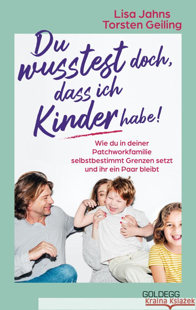 Du wusstest doch, dass ich Kinder habe! Geiling, Torsten, Jahns, Lisa 9783990604977