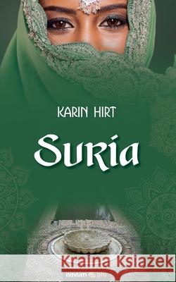 Suria Karin Hirt 9783990648759 Novum Publishing