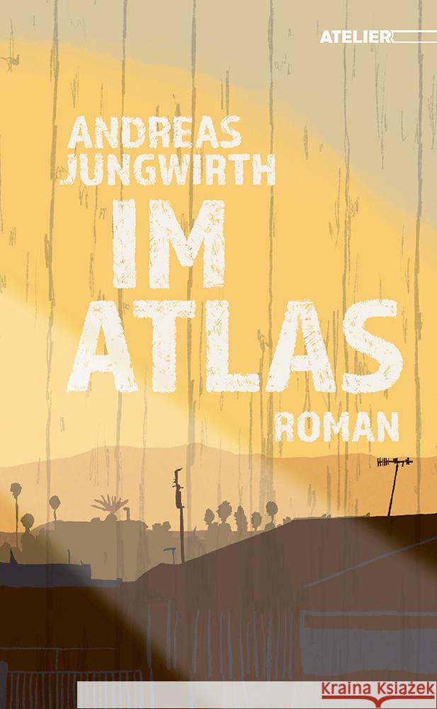 Im Atlas Jungwirth, Andreas 9783990650677 Edition Atelier