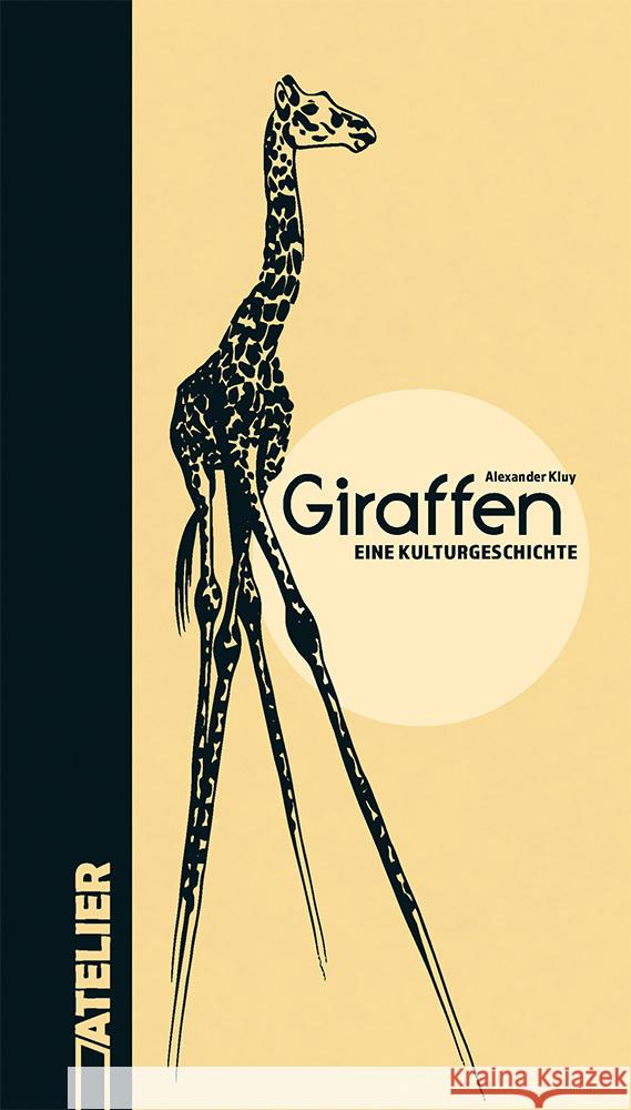 Giraffen Kluy, Alexander 9783990650813 Edition Atelier