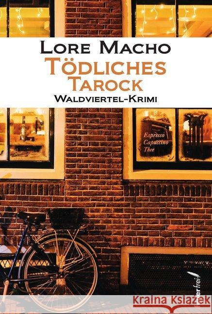 Tödliches Tarock Macho, Lore 9783990740897 Federfrei Verlag