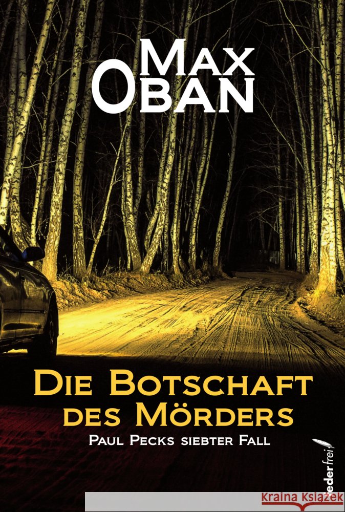 Die Botschaft des Mörders Oban, Max 9783990741139 Federfrei Verlag
