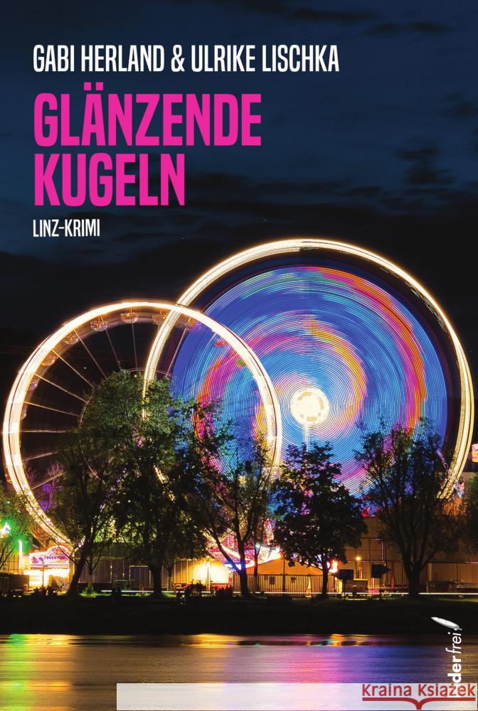 Glänzende Kugeln Lischka, Ulrike, Herland, Gabriele 9783990742297