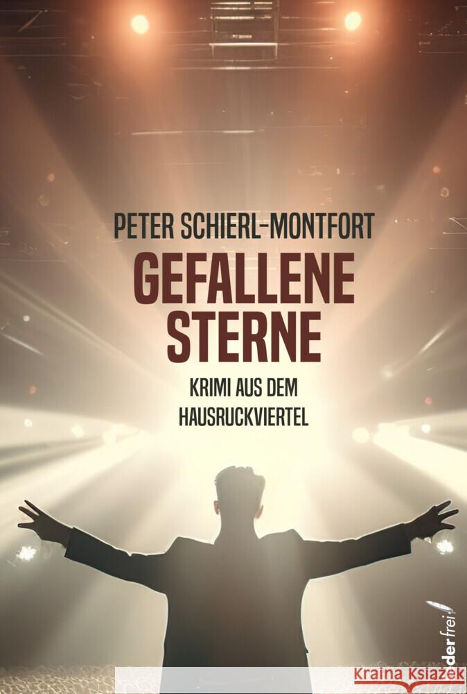 Gefallene Sterne Schierl-Montfort, Peter 9783990742594 Federfrei Verlag