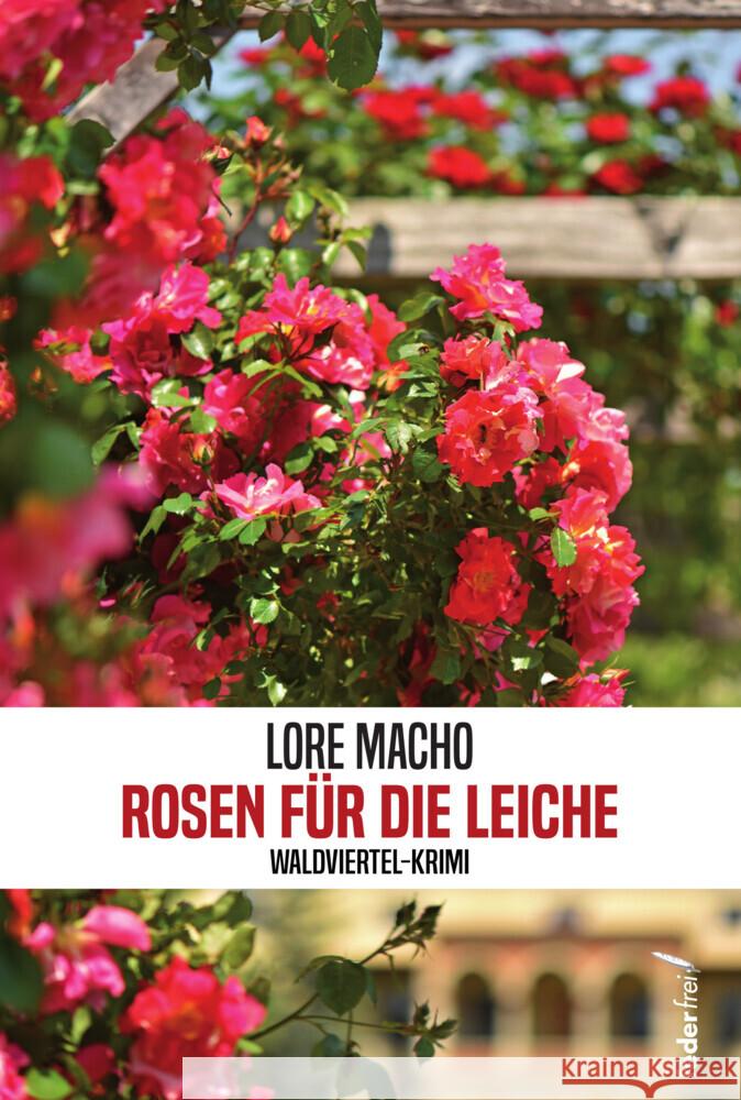 Rosen für die Leiche Macho, Lore 9783990742815