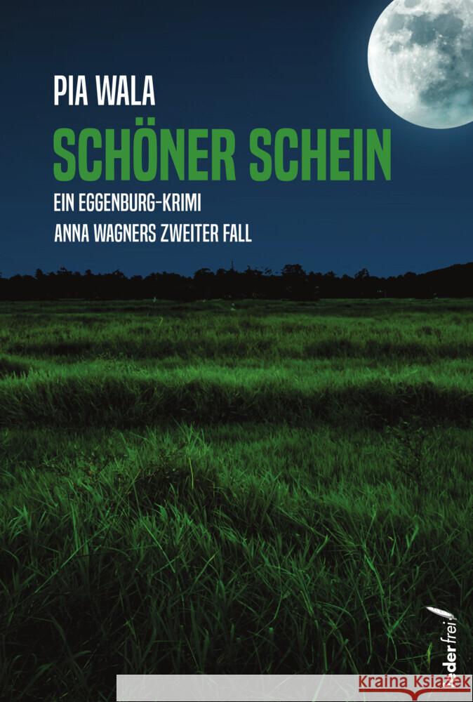 Schöner Schein Wala, Pia 9783990743270 Federfrei Verlag