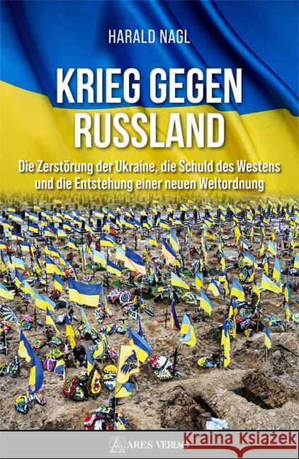 Krieg gegen Russland Nagl, Harald 9783990811528