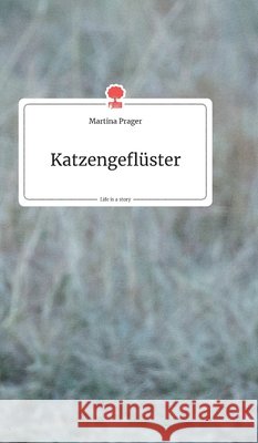 Katzengefl Martina Prager 9783990879238