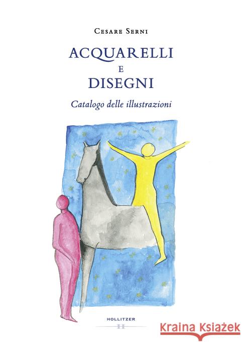 Acquarelli e disegni Serni, Cesare 9783990941577