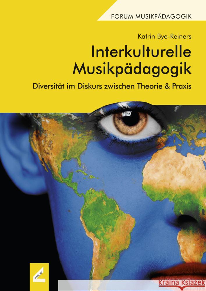 Interkulturelle Musikpädagogik Bye-Reiners, Katrin 9783990945735