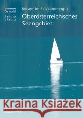 Oberösterreichisches Seengebiet Oswald, Yvonne 9783991000525