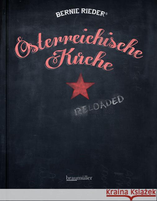 Österreichische Küche : Reloaded Rieder, Bernie 9783991001270