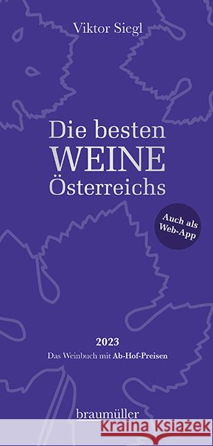 Die besten Weine Österreichs 2023 Siegl, Viktor 9783991003632