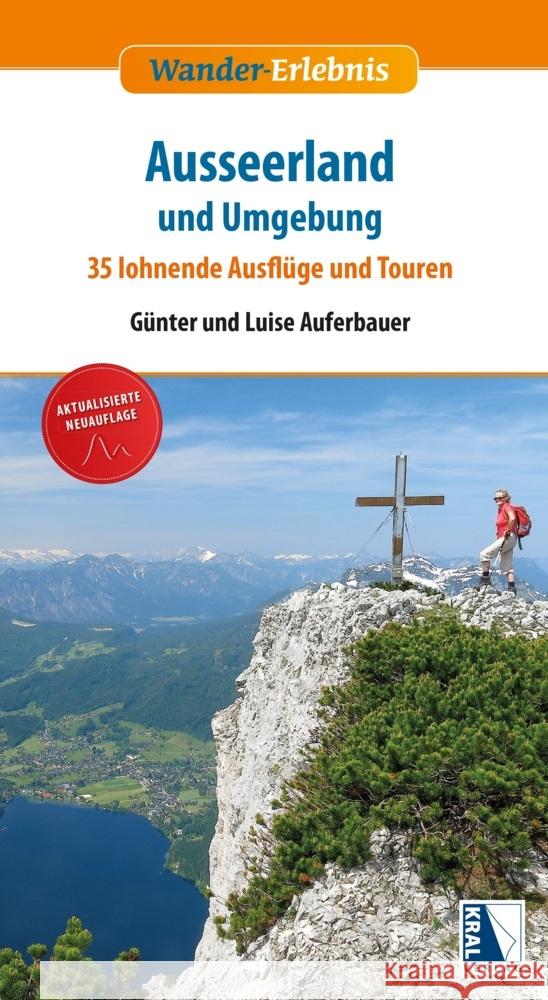 Ausseerland und Umgebung Auferbauer, Günter, Auferbauer, Luise 9783991030669 Kral, Berndorf