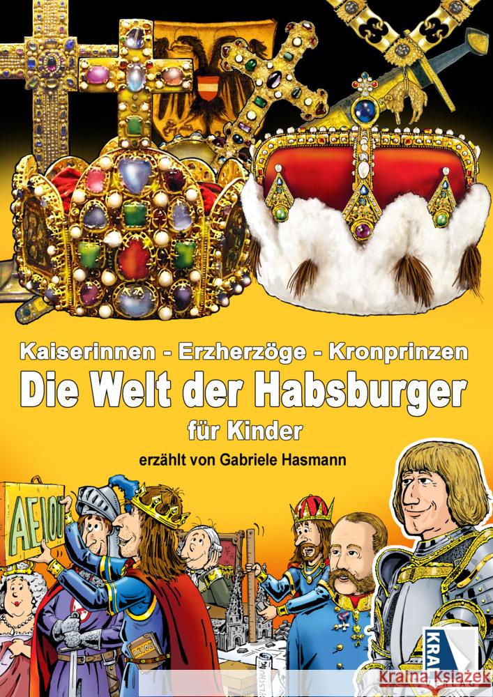 Kaiserinnen - Erzherzöge - Kronprinzen Schuppler, Rudolf, Hasmann, Gabriele 9783991031055