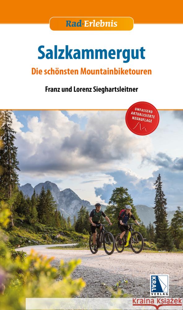 Salzkammergut - Die schönsten Mountainbiketouren (3. Auflage) Sieghartsleitner, Franz, Sieghartsleitner, Lorenz 9783991031277