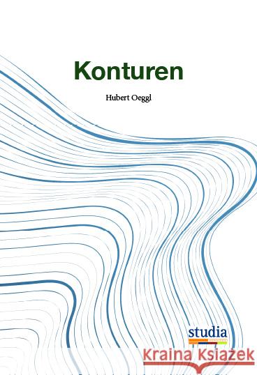 Konturen Oeggl, Hubert 9783991050469