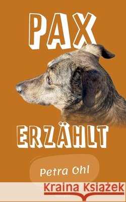 Pax erzählt Ohl, Petra 9783991077183