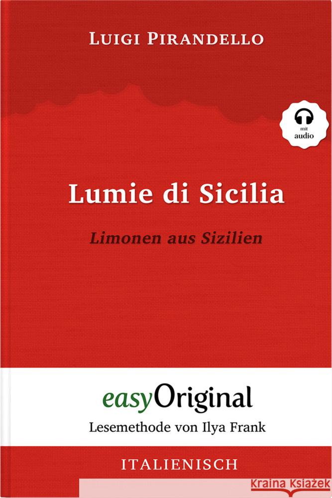 Lumie di Sicilia / Limonen aus Sizilien (mit kostenlosem Audio-Download-Link) Pirandello, Luigi 9783991122968