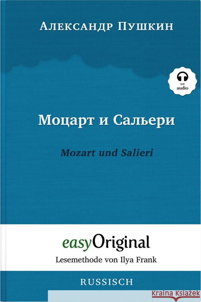 Mozart und Salieri (Buch + Audio-CD) - Lesemethode von Ilya Frank - Zweisprachige Ausgabe Russisch-Deutsch, m. 1 Audio-CD, m. 1 Audio, m. 1 Audio Puschkin, Alexander 9783991125570