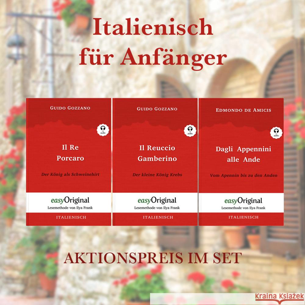 Italienisch für Anfänger (mit 3 MP3 Audio-CDs) - Lesemethode von Ilya Frank - Zweisprachige Ausgabe Italienisch-Deutsch, m. 3 Audio-CD, m. 3 Audio, m. 3 Audio, 3 Teile Gozzano, Guido, de Amicis, Edmondo 9783991127321 EasyOriginal