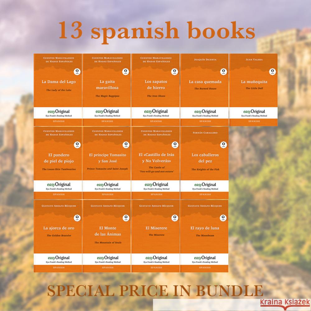 13 spanish books (books + 13 audio-CDs) - Ilya Frank's Reading Method, m. 13 Audio-CD, m. 13 Audio, m. 13 Audio, 13 Teile Bécquer, Gustavo Adolfo, Caballero, Fernán, Dicenta, Joaquín 9783991127567 EasyOriginal