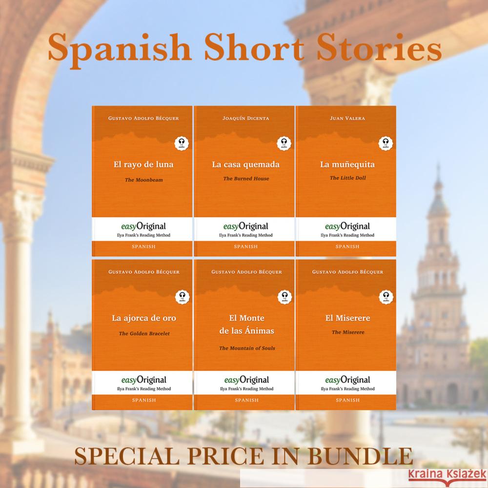 Spanish Short Stories (books + 6 audio-CDs) - Ilya Frank's Reading Method, m. 6 Audio-CD, m. 6 Audio, m. 6 Audio, 6 Teile Bécquer, Gustavo Adolfo, Dicenta, Joaquín, Valera, Juan 9783991127673 EasyOriginal