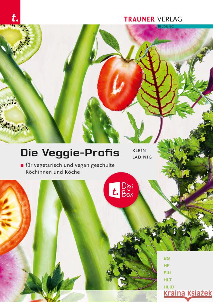 Die Veggie-Profis + TRAUNER-DigiBox Klein, Lisa, Ladinig, Olivia 9783991133063