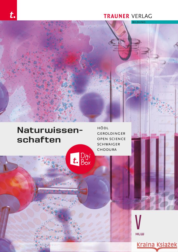 Naturwissenschaften V HLW + TRAUNER-DigiBox Hödl, Erika, Geroldinger, Helmut, Schwaiger, Barbara 9783991133278