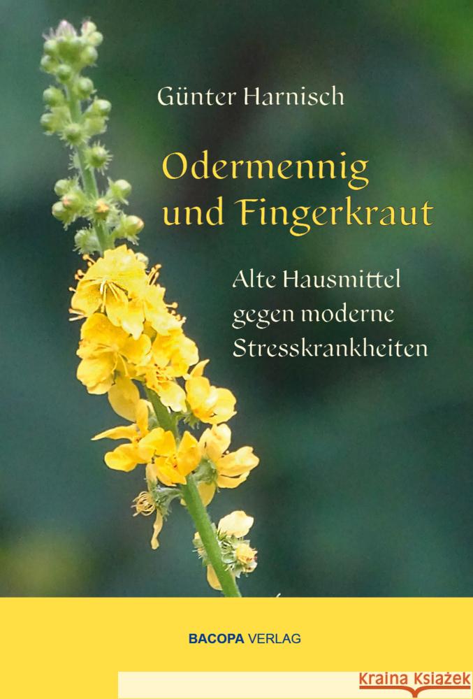 Odermennig und Fingerkraut. Harnisch, Günter 9783991140030