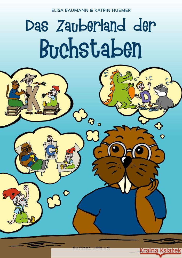 Das Zauberland der Buchstaben Baumann, Elisa 9783991140054