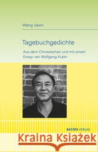 Tagebuchgedichte. Wang, Jiaxin 9783991140160