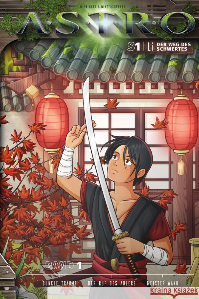 Li - Der Weg des Schwertes - Band 1 Wintersberger, Martin, Wieninger, Manuela 9783991190806 Astro Entertainment