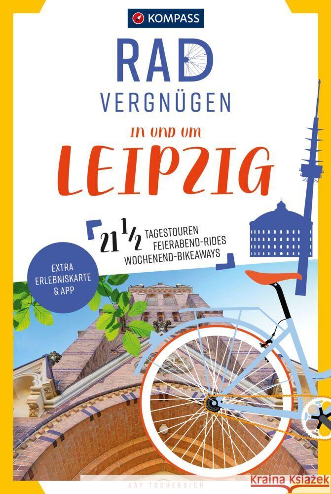 KOMPASS Radvergnügen in und um Leipzig Tschersich, Kay 9783991214113 Kompass-Karten