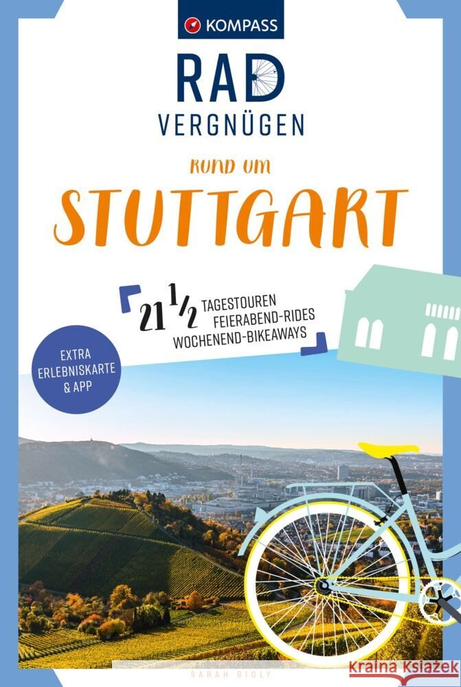 KOMPASS Radvergnügen rund um Stuttgart Bioly, Sarah 9783991215240 Kompass-Karten