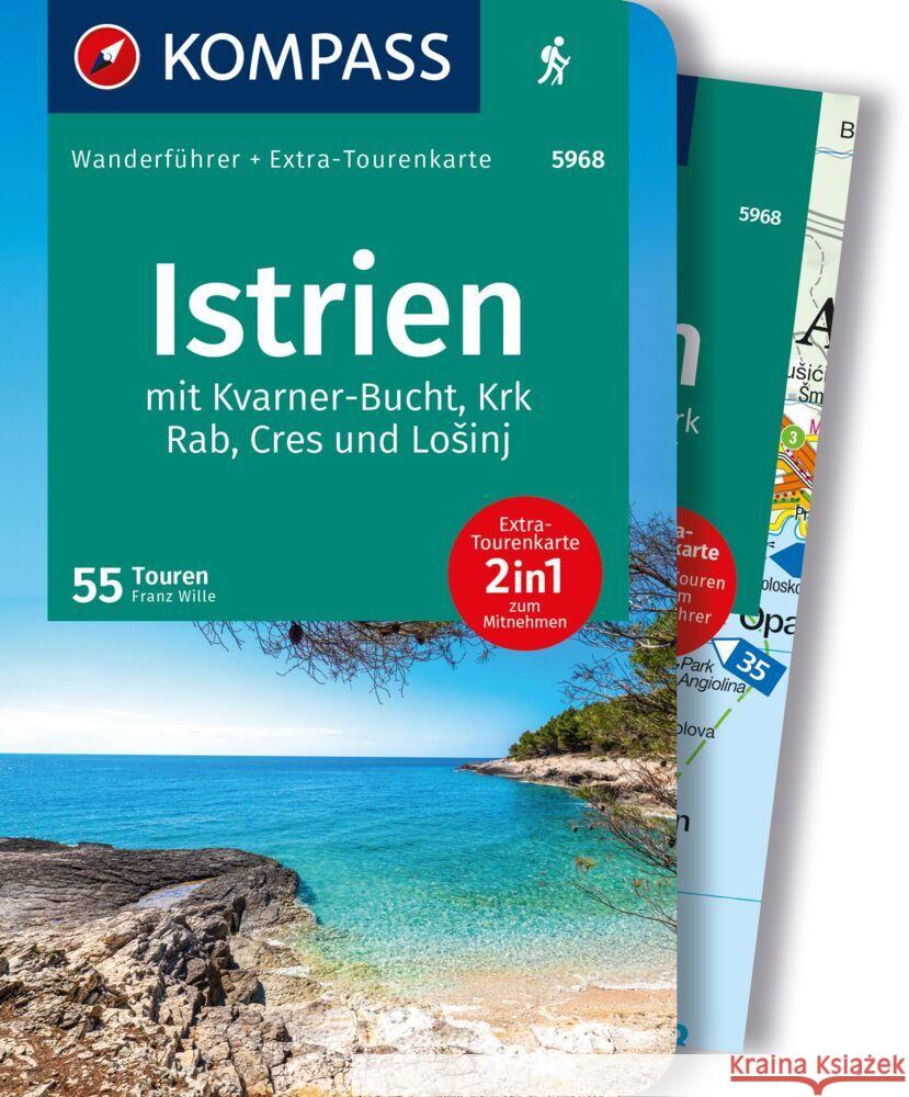 KOMPASS Wanderführer Istrien mit Kvarner-Bucht, Krk, Rab, Cres und Losinj, 55 Touren Wille, Franz 9783991218210 Kompass-Karten