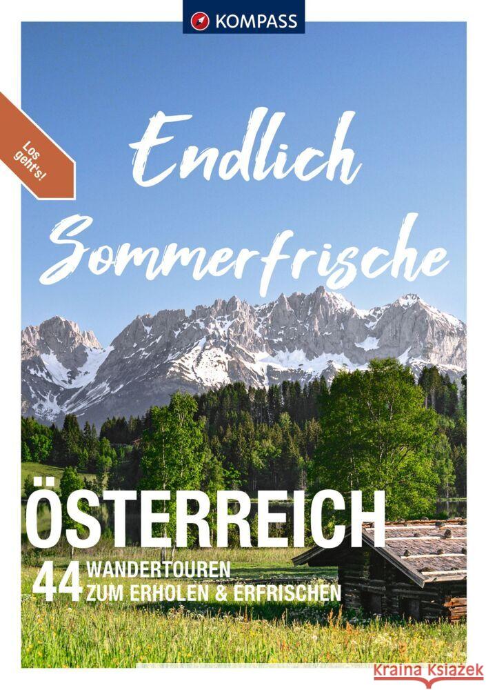 KOMPASS Endlich Sommerfrische - Österreich Nemec, Katharina 9783991218517 Kompass-Karten