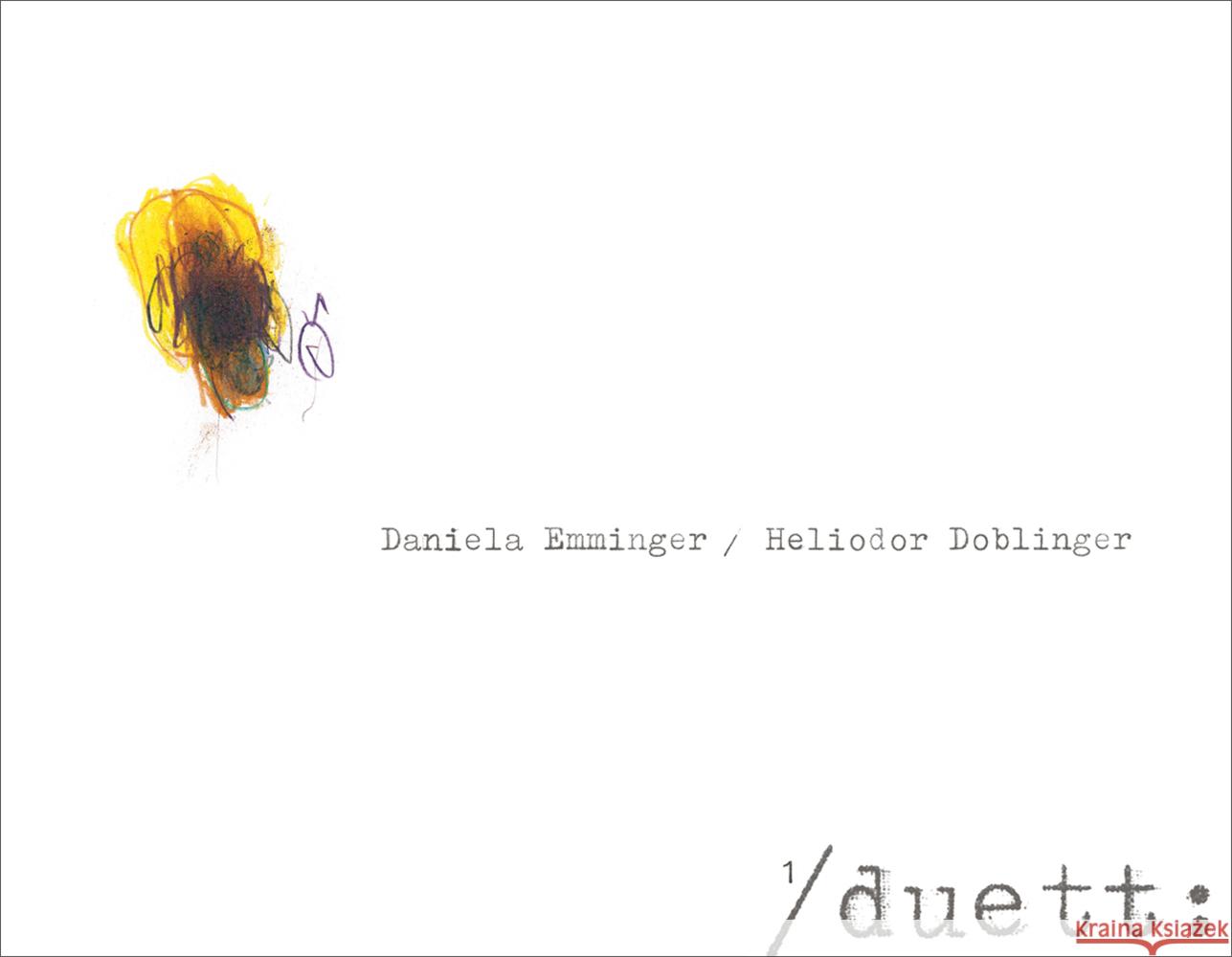 Daniela Emminger | Heliodor Doblinger - 1/duett: Emminger, Daniela 9783991261230 Bibliothek der Provinz